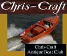 The Chris Craft Antique Boat Club, a great resource and active network for just about everything regarding the vintage wood Chris Craft models, and fiberglass classics too!